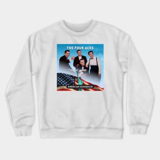 The Four Aces - American Songbook Crewneck Sweatshirt